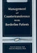 Management of Countertransference With Borderline Patients by Glen O. Gabbard, Sallye M. Wilkinson