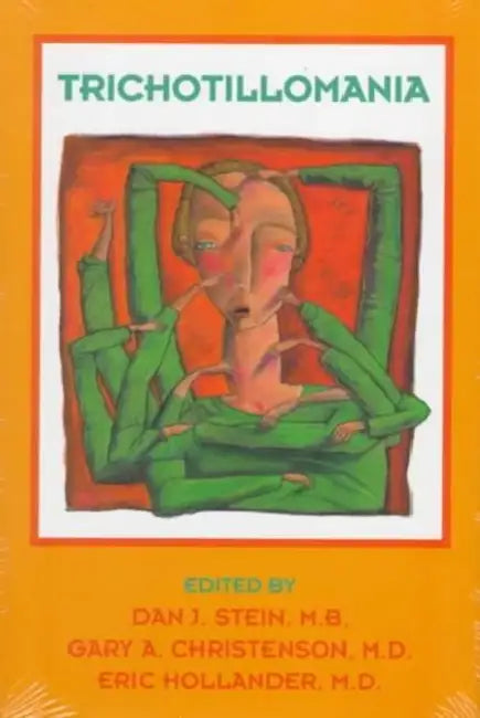 Trichotillomania by Dan J. Stein, Gary Christenson, Eric Hollander