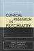 Elements of Clinical Research in Psychiatry by James E. Mitchell, Ross D. Crosby, Stephen A. Wonderlich