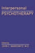 Interpersonal Psychotherapy by John C. Markowitz, John M. Oldham, Michelle B. Riba