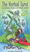 Herbal Tarot Deck by Michael Tierra