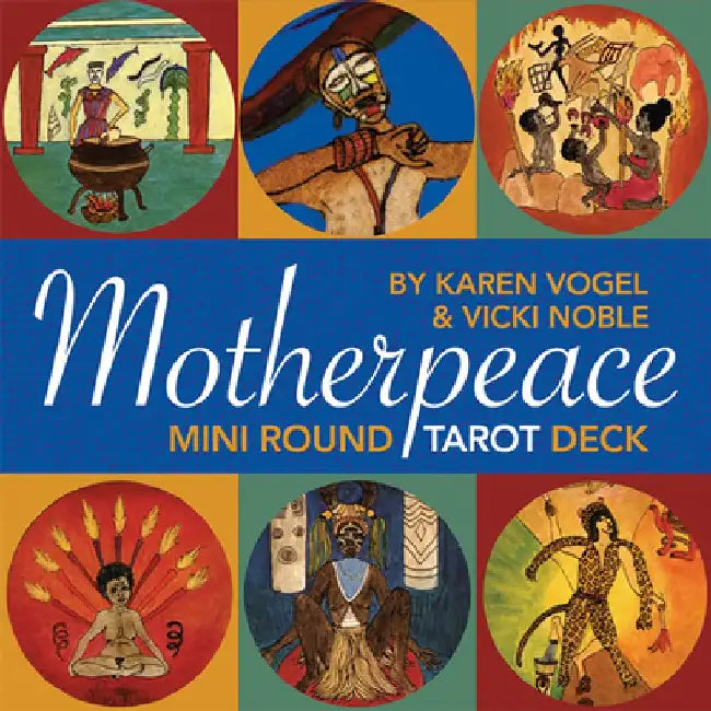 Mini Motherpeace Round Tarot Deck by Karen Vogel