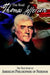 The Real Thomas Jefferson: The True Story of America's Philosopher of Freedom by Andrew M. Allison