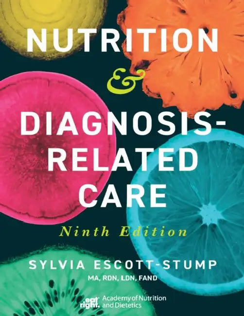 Nutrition & Diagnosis-Related Care by Sylvia Escott-Stump