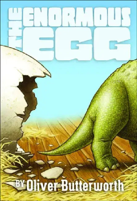 The Enormous Egg by Oliver Butterworth