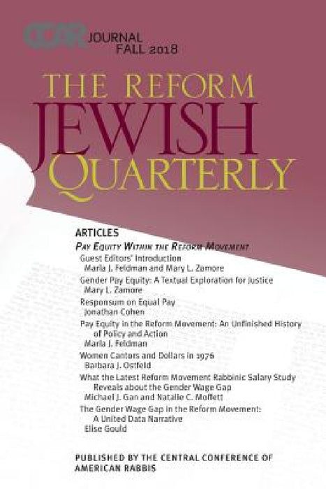 Ccar Journal, the Reform Jewish Quarterly, Fall 2018: Pay Equity Within the Reform Movement by Paul Golomb