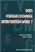 Does Foreign Exchange Intervention Work? by Kathryn Dominguez