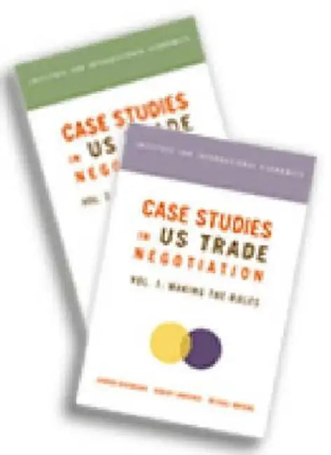 Case Studies in US Trade Negotiation Resolving Disputes by Charan Devereaux