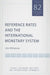 Reference Rates and the International Monetary System by John Williamson