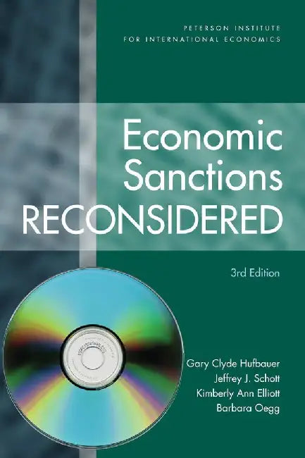 Economic Sanctions Reconsidered 3e by Gary Clyde Hufbauer