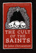 The Cult of the Saints by St. John Chrysostom