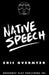 Native Speech by Eric Overmyer