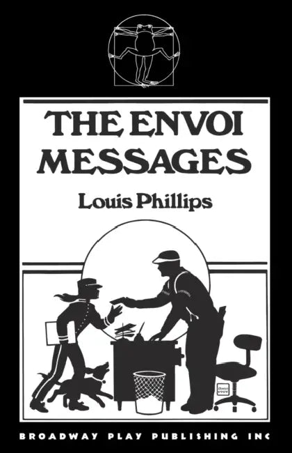 The Envoi Messages by Louis Phillips