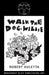 Walk The Dog, Willie by Robert Auletta