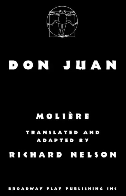 Don Juan by Moliere, Richard Nelson