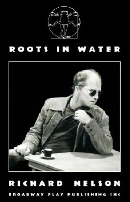 Roots In Water by Richard Nelson