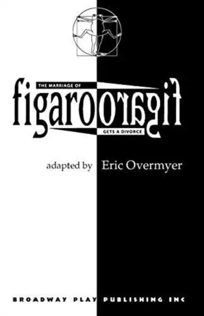 Figaro/Figaro by Eric Overmyer