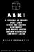 Alki (Peer Gynt) by Henrik Ibsen, Eric Overmyer