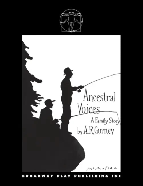 Ancestral Voices by A. R. Gurney