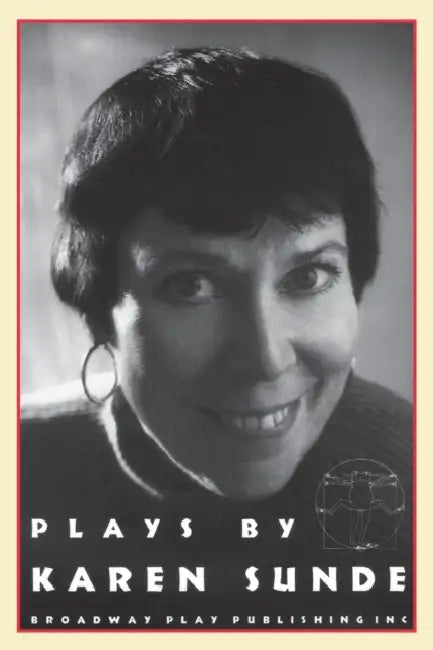 Plays by Karen Sunde by Karen Sunde