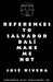 References To Salvador Dali Make Me Hot by Jose Rivera