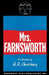 Mrs Farnsworth by A. R. Gurney