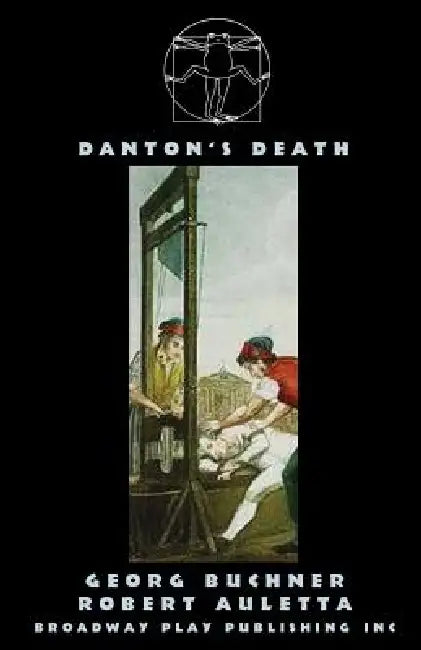 Danton's Death by Georg Buchner, Robert Auletta