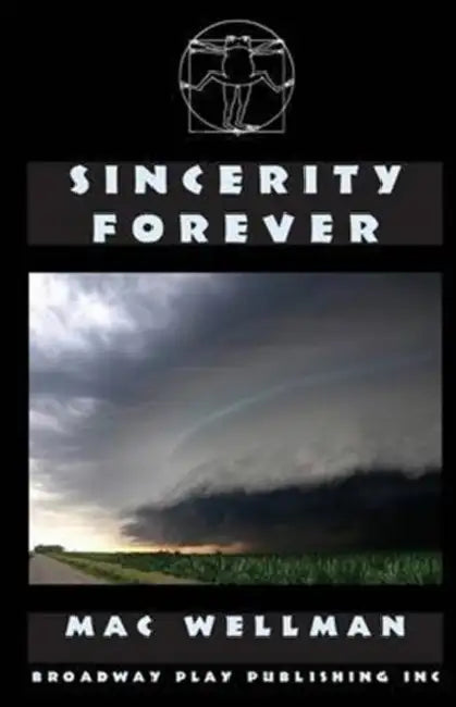Sincerity Forever by Mac Wellman