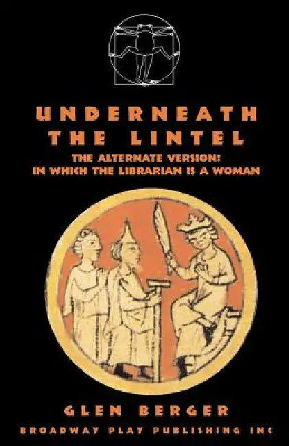Underneath The Lintel (female version) by Glen Berger