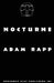 Nocturne by Adam Rapp