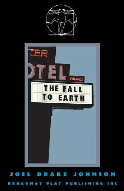 The Fall To Earth by Joel Drake Johnson