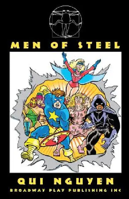 Men Of Steel by Qui Nguyen