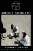 Ambition Facing West by Anthony Clarvoe