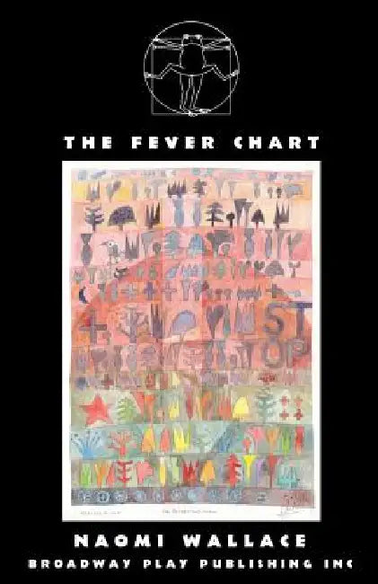 The Fever Chart by Naomi Wallace