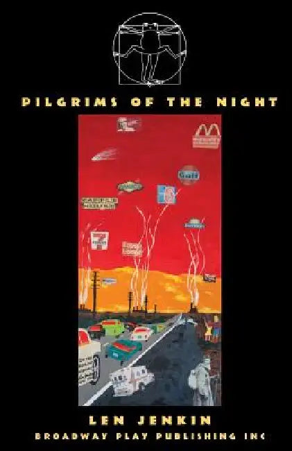 Pilgrims Of The Night by Len Jenkin