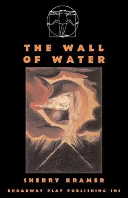 The Wall Of Water by Sherry Kramer