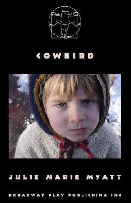 Cowbird by Julie Marie Myatt