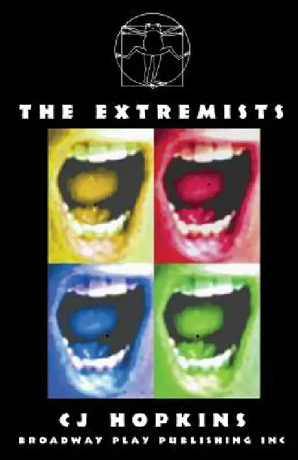 The Extremists by Cj Hopkins