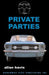 Private Parties by Allan Havis