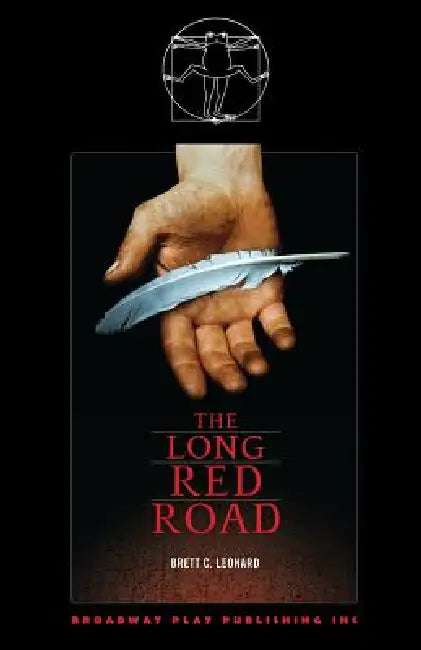 The Long Red Road by Brett C. Leonard