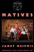 Natives by Janet Neipris