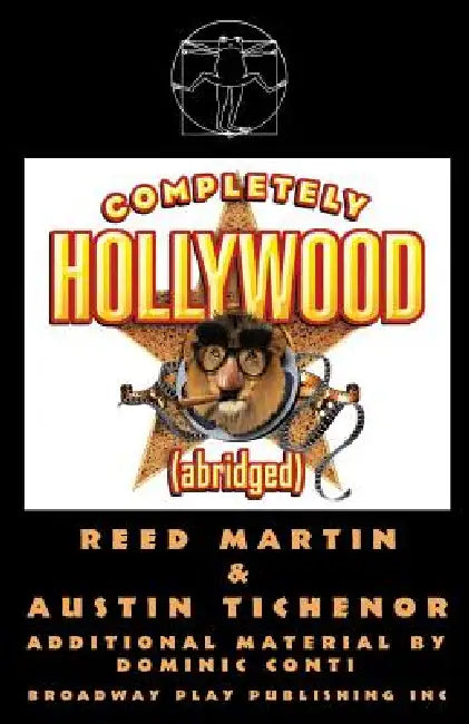 Completely Hollywood (abridged) by Reed Martin, Austin Tichenor, Dominic Conti