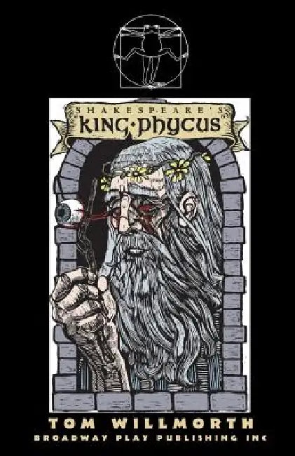 Shakespeare's "King Phycus" by Tom Willmorth