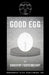 Good Egg by Dorothy Fortenberry