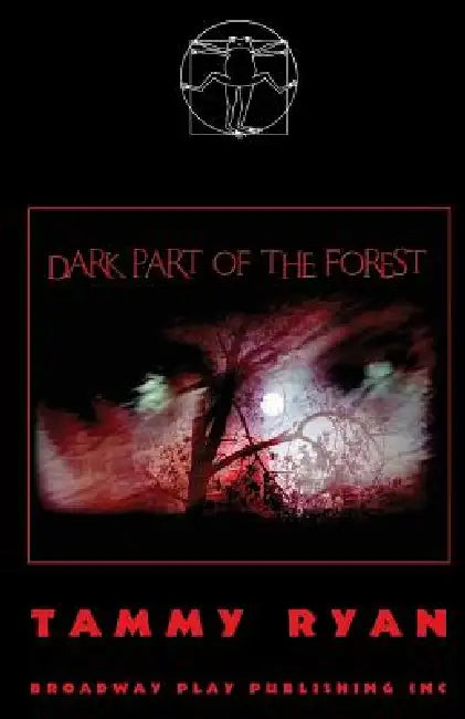 Dark Part Of The Forest by Tammy Ryan
