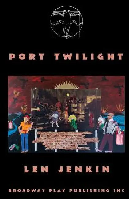 Port Twilight by Len Jenkin