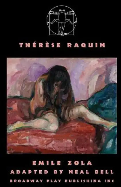 Therese Raquin by Emile Zola, Neal Bell