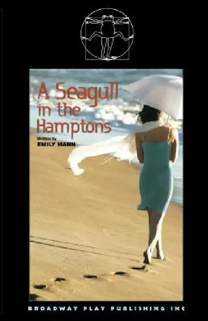 A Seagull in the Hamptons by Emily Mann, Anton Chekhov