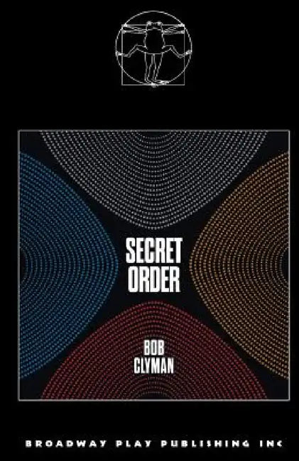 Secret Order by Bob Clyman
