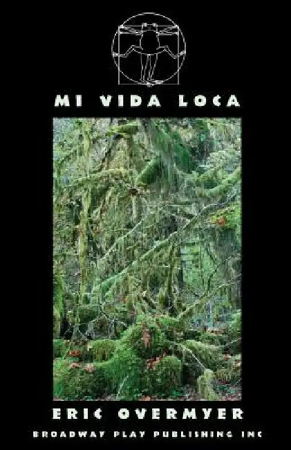 Mi Vida Loca by Eric Overmyer